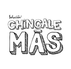 CHINGALE MÁS